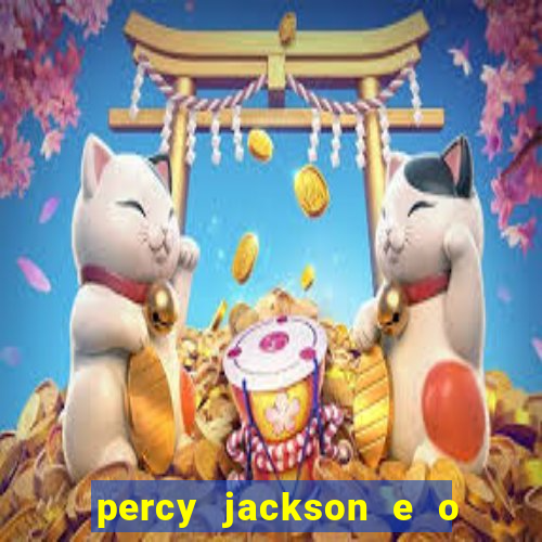 percy jackson e o mar de monstros filme drive